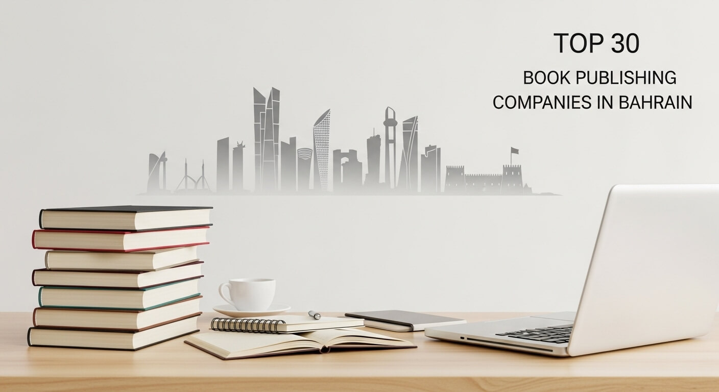 Top 30 Book Publishing Companies in Bahrain